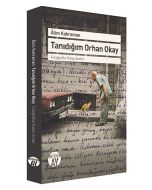 Tanıdığım Orhan Okay
