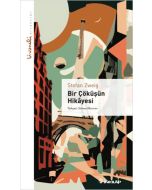 Bir Çöküşün Hikayesi - Livaneli Kitaplığı