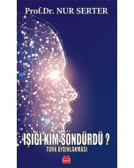 Işığı Kim Söndürdü?