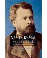 Namık Kemal Ve İdealizmi