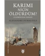 Karımı Niçin Öldürdüm?