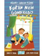Meraklı Sorular Peşinde - Kur'an Niçin Gönderildi?