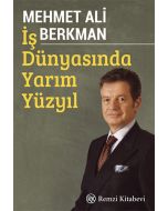 İş Dünyasında Yarım Yüzyıl