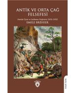 Antik ve Orta Çağ Felsefesi