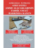 6183 Sayılı Amme Alacaklarının Tahsil Usulü Hakkında Kanun