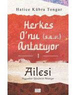Herkes O'nu (s.a.v) Anlatıyor 1 - Ailesi