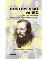 Dostoyevski ve Biz