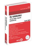 İş Kanunu ve Çalışma Yaşamı Kanunları