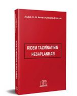 Kıdem Tazminatının Hesaplanması