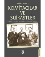 Komitacılar ve Suikastler