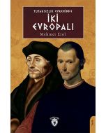 Tutarsızlık Evreninde İki Evropalı