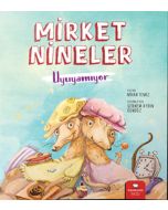Mirket Nineler Uyuyamıyor
