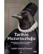 Tarihin Huzursuzluğu