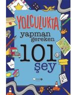 Yolculukta Yapman Gereken 101 Şey