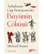 Aydınlanma Çağı Britanyası’nda Büyünün Çöküşü