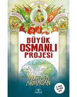 Büyük Osmanlı Projesi