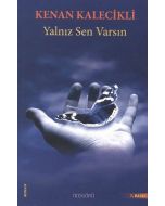Yalnız Sen Varsın