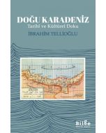 Doğu Karadeniz - Tarihî ve Kültürel Doku