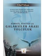 Esmail Avatar'la Galaksiler Arası Yolculuk