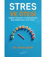 Stres ve Ötesi