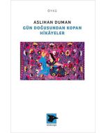Gün Doğusundan Kopan Hikayeler
