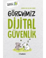 Görevimiz Dijital Güvenlik