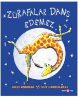 Zürafalar Dans Edemez