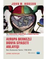 Avrupa Merkezli Dünya Sı̇yasetı̇ Anlayışı