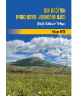 Cin Dağı’nın Periglasyal Jeomorfolojisi