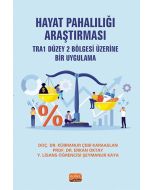 Hayat Pahalılığı Araştırması