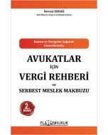Avukatlar İçin Vergi Rehberi ve Serbest Meslek Makbuzu