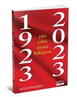 1923 - 2023 Yüz Yılın Siyasi Hikayesi