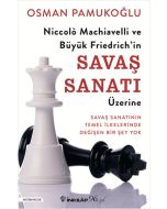Niccolò Machiavelli ve Büyük Friedrich’in Savaş Sanatı Üzerine