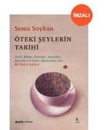 Öteki Şeylerin Tarihi (İmzalı)