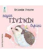 Bayan Tivi’nin Öyküsü