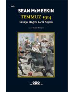 Temmuz 1914 - Savaşa Doğru Geri Sayım
