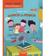 Küçük Yıldızlar Kıvırcık ile Pıtırcık 2. Kitap - Kuş Doktoru