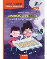 Küçük Yıldızlar - Kıvırcık ile Pıtırcık 3. Kitap - Saçma Sapan Kurabiyesi