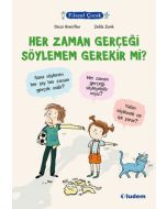 Filozof Çocuk - Her Zaman Gerçeği Söylemem Gerekir mi?