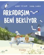 Arkadaşım Beni Bekliyor (Ciltli)