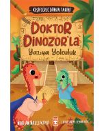 Keşiflerle Dünya Tarihi 2 - Doktor Dinozorla Yazıya Yolculuk