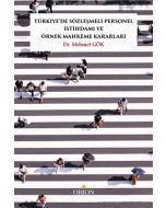 Türkiye’de Sözleşmeli Personel İstihdamı ve Örnek Mahkeme Kararları