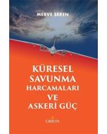 Küresel Savunma Harcamaları ve Askeri Güç