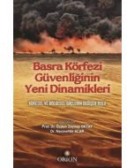Basra Körfezi Güvenliğinin Yeni Dinamikleri
