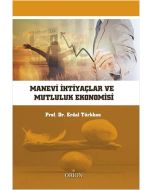 Manevi İhtiyaçlar ve Mutluluk Ekonomisi