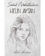 Sokak Nöbetçileri - Helin Aktan