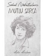 Sokak Nöbetçileri - Mutlu Sarca