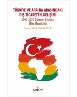 Türkiye ve Afrika Arasındaki Dış Ticaretin Gelişimi