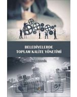 Belediyelerde Toplam Kalite Yönetimi