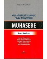 KPSS - Müfettişlik - Uzmanlık Sınavlarına Yönelik Muhasebe Soru Bankası